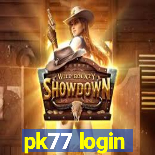 pk77 login